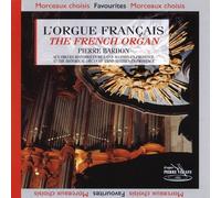 Bardon,Pierre - The French Organ
