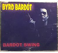 Bardot,Byrd - Bardot Swing
