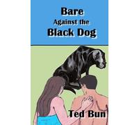 Bare Against the Black Dog
