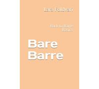 Bare Barre: Back to Barre Basics