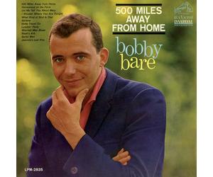 Bare, Bobby - 500 Miles Away From Home