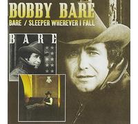 Bare, Bobby - Bare Sleeper Wherever I Fall