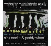 Bare Bobby - Nick Nacks & Paddy Whacks Live