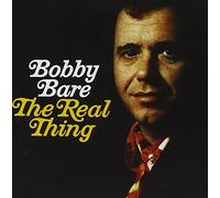 Bare, Bobby - Real Thing/I Hate Goodbyes/Ride Me Down Easy