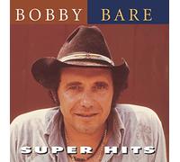 Bare, Bobby - SUPER HITS -10TR-