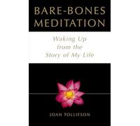 Joan Tollifson Bare-Bones Meditation (Tascabile)