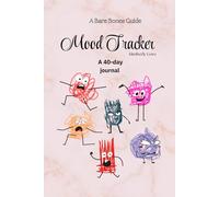 Bare Bones: Mood Tracker: A 40-day journal