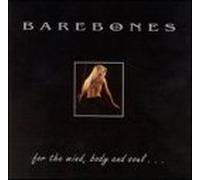 Barebones - For the Mind Body & Soul