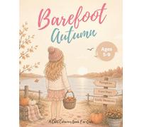 Barefoot Autumn: A Cozy Coloring Book For Girls