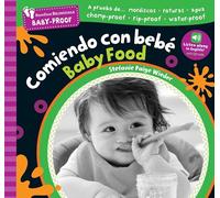 Barefoot Baby-Proof: Comiendo con bebé / Baby Food