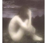 Barefoot Contessa - Blues for a Honey