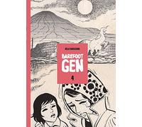 Keiji Nakazawa Barefoot Gen #4: Out Of The Ashes (Tascabile)
