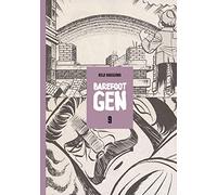 Keiji Nakazawa Barefoot Gen Vol 9: Breaking Down Borders (Tascabile)