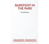 Barefoot in the Park - A Comedy