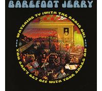 Barefoot Jerry - Watchin' Tv,You Can'T Get Off