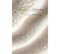 Barefoot Reflections: Wandering Softly Through the Soul | A mindful journal for women, men, spouse. Ideal for Gifting others and Yourself!