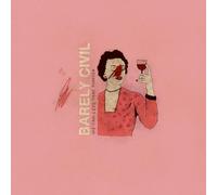 Barely Civil - We Can Live Here Forever