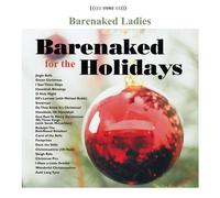 Barenaked Ladies Barenaked For The Holidays (CD)