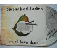 Barenaked Ladies - It'S All Been Done