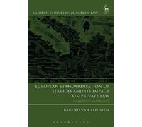 Barend Van Leeu European Standardisation of Services and its (Copertina rigida)