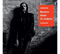 BARETOV BLUES 21. STOLJECA-BARE, GORAN