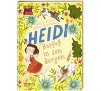 Barfuß in den Bergen: Einfach Lesen Lernen | Ein Heidi-Buch für Leseanfänger*innen: 1