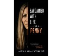 Bargained With Life For A Penny: What corporate life taught me about self-worth, boundaries and letting go.