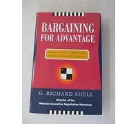 Bargaining to Advantage: Negotiation Strategies For Reasonable People