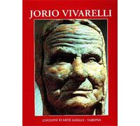 Bargellini,O. - Jorio Vivarelli 1933-2003. Testi e Testimonianze. Stampato in oc