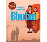 Barghoorn Linda A Refugee s Journey from Bhutan (Tascabile) Leaving My Homeland