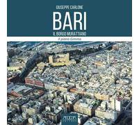 Bari. Il borgo murattiano. Il piano Gimma