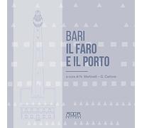 Bari. Il faro e il porto