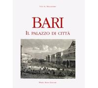 Bari. Il Palazzo di città
