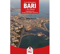 Bari... in tasca. La guida della città