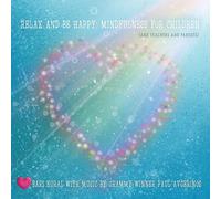 Bari Koral Bari & Paul Averginos Koral - Relax And Be Happy; Mindfullness F (CD)
