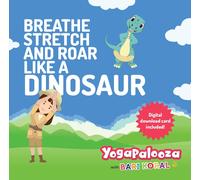 Bari Koral Breathe Stretch and Roar Like a Dinosaur (CD)