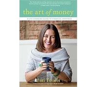 Bari Tessler The Art of Money (Tascabile)