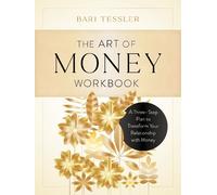 Bari Tessler The Art of Money Workbook (Tascabile)