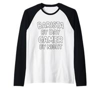Barista by Day Gamer by Night Maglia con Maniche Raglan