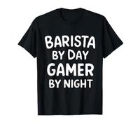Barista by Day Gamer by Night Maglietta