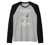 Barista Customer Is Always Right cliente ha Sempre Ragione Maglia con Maniche Raglan