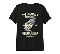 Barista Customer Is Always Right cliente ha Sempre Ragione Maglietta Premium