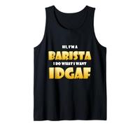 Barista IDGAF Meme Cute Occupation Drip Coffee Shop Baristas Canotta