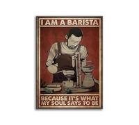 Barista, La Mia Anima Dice Di Essere Un Barista, Poster Su Tela, Dipinto E Stampe, Immagine Artistica Da Parete, Decorazione Per Soggiorno E Camera Da Letto. 60X90Cm Senza Telaio
