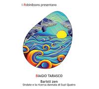 Baristi zen. Ondate e la ricerca dannata di Suzi Quatro