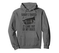 Baritono Giocatore Scusa I Tooted It Came Out Of My Brass Divertente Felpa con Cappuccio