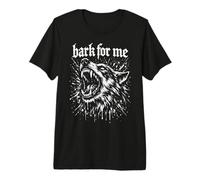 Bark for Me Blackletter Fierce Angry Dog Graphic Maglietta Premium