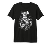 Bark for Me Blackletter Fierce Angry Dog Graphic Maglietta Premium
