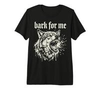 Bark for Me Blackletter Fierce Angry Dog Graphic Maglietta Premium