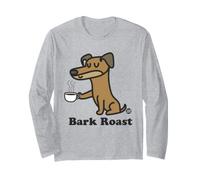 Bark Roast Funny Dog Coffee Maglia a Manica